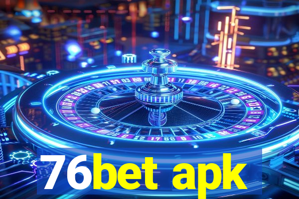 76bet apk